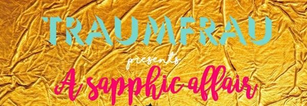 PREVIEW: Traumfrau – ‘A Sapphic Affair’