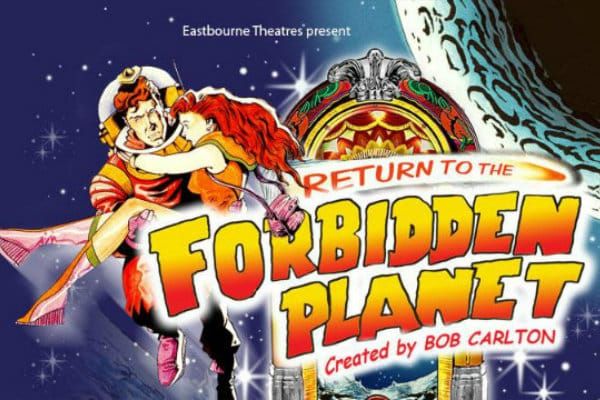 REVIEW: Return to the Forbidden Planet @Devonshire Park Theatre