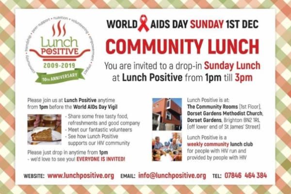 Lunch Positive, the weekly HIV lunch club are holding a World AIDS Day Community Lunch