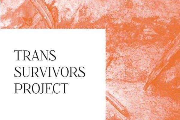 Trans Survivors Zine Launch