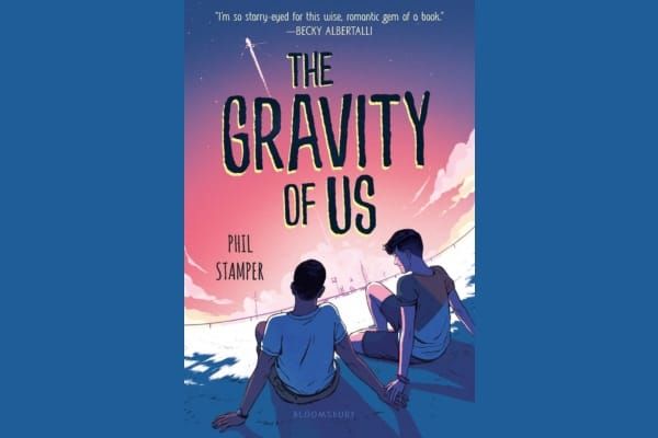 REVIEW: Books: The Gravity of Us by  Phil Stamper