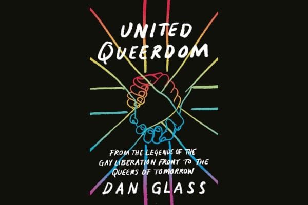REVIEW: Books: United QueerDom by Dan Glass