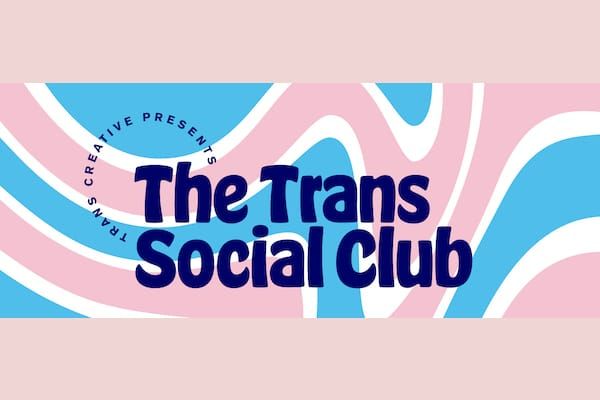 Trans Social Club returns with CUZ: Diasporic Discussion on Black Trans Masculinities