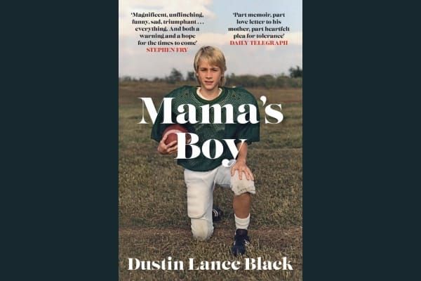 Book REVIEW: Mama’s boy by Dustin Lance Black