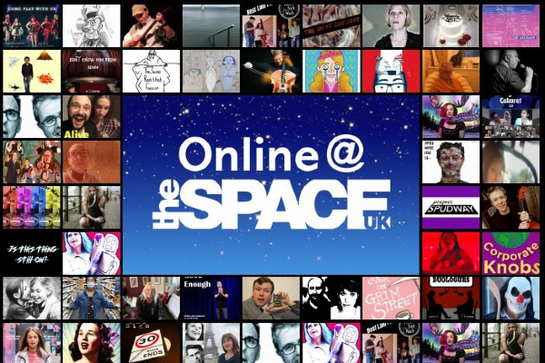 PREVIEW: Online@theSpace UK – fringe shows in your home