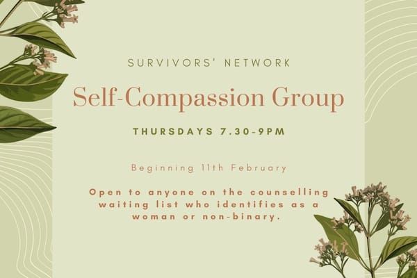 The Survivors’ Network announce Self-Compassion Group