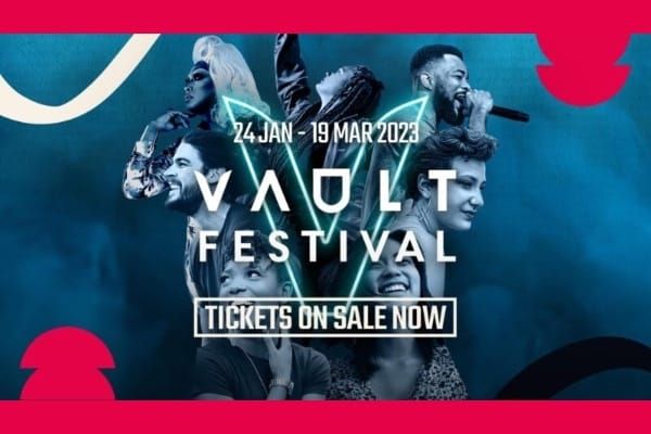 PREVIEW: Vault Festival – quirky, funny, challenging and often shocking