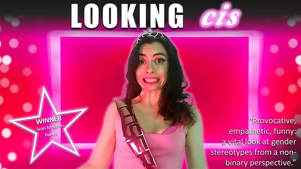 LOOKING CIS: Conversation-changing satire about gender identity comes to Brighton Fringe 2024