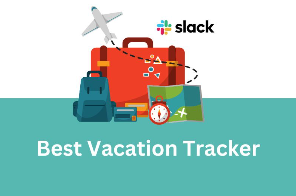 Best Vacation Trackers For Slack