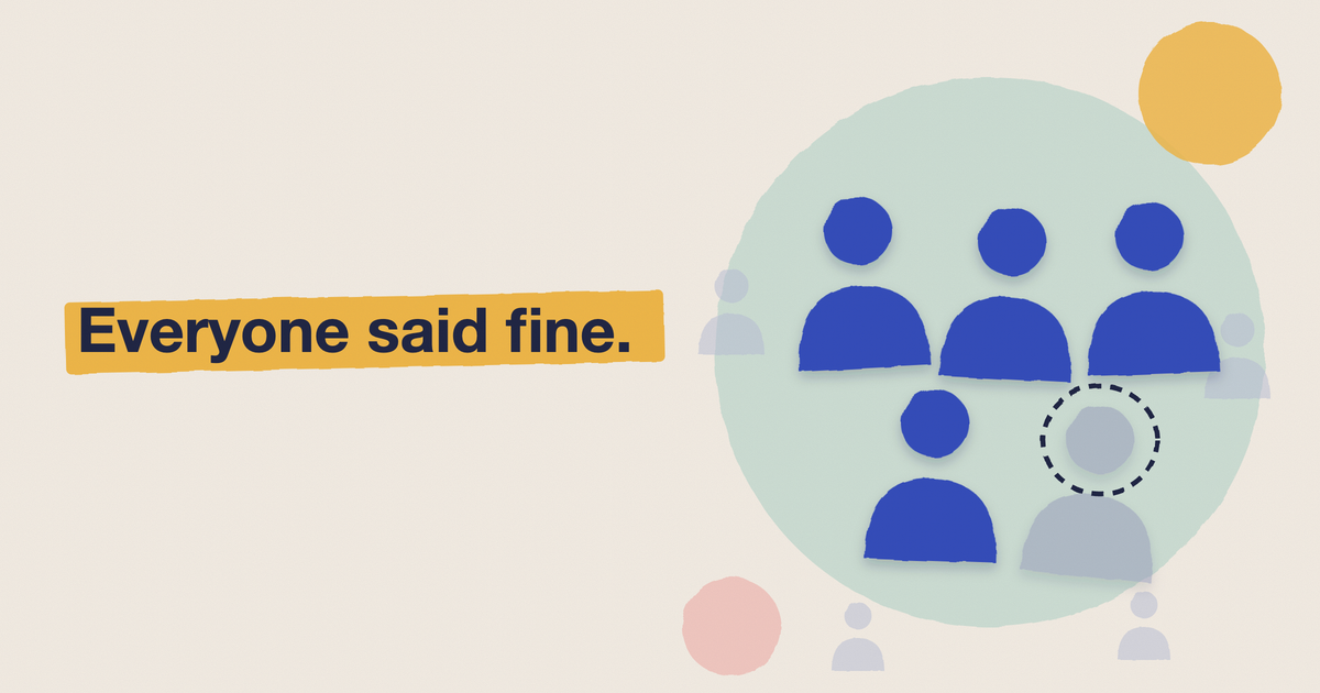 Paper-cut collage of five people in a sage circle. Four are bright blue and one is faded grey inside a dashed ring, beside the line Everyone said fine.