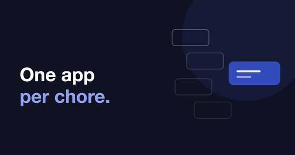 Four faint empty cards fading out beside one solid blue card on a dark field, with the line: one app per chore.