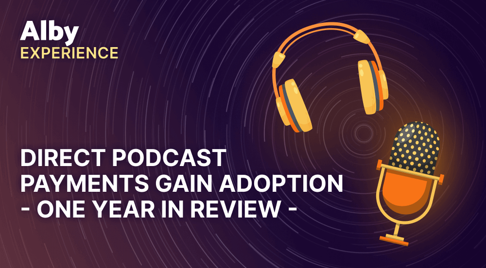 Direct podcast payments gain adoption - one year in review