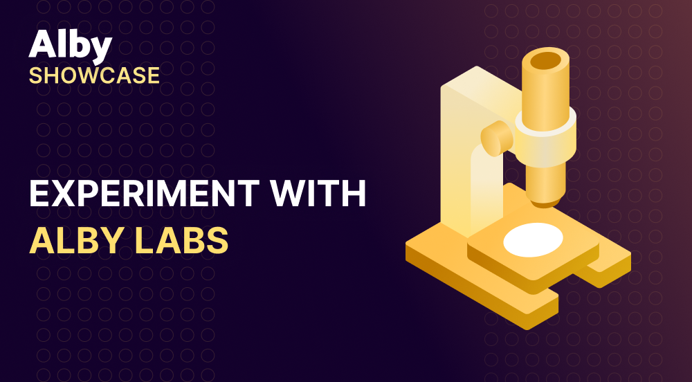 Experiment with us - visit Alby Labs👨‍🔬⚗️🔬