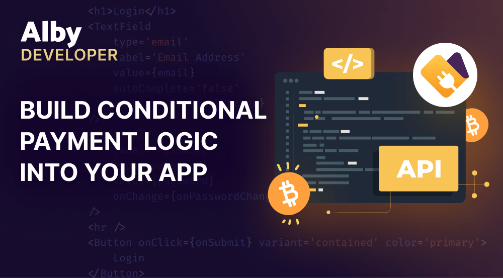 Build Conditional Payment Logic Into Your App