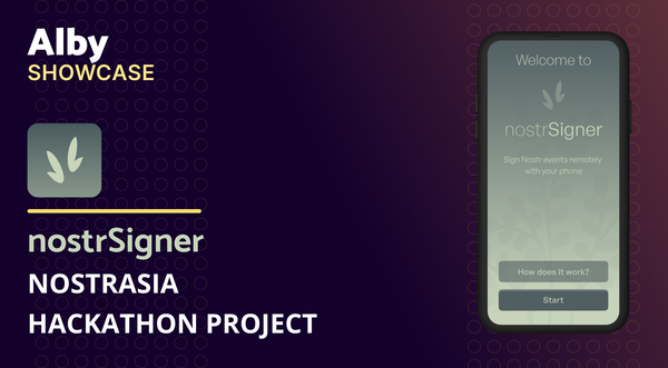 Nostr Signer — Nostrasia Hackathon Project