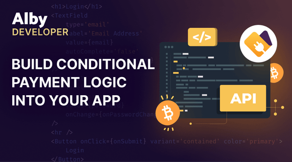 Build Conditional Payment Logic Into Your App