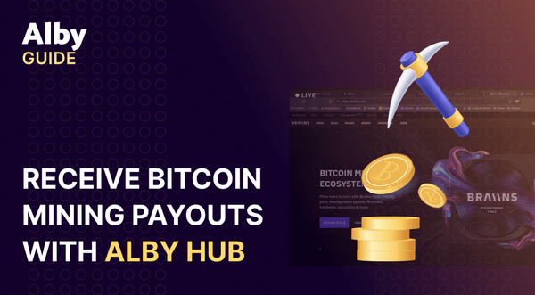 Receive Bitcoin Mining Payouts with Alby Hub