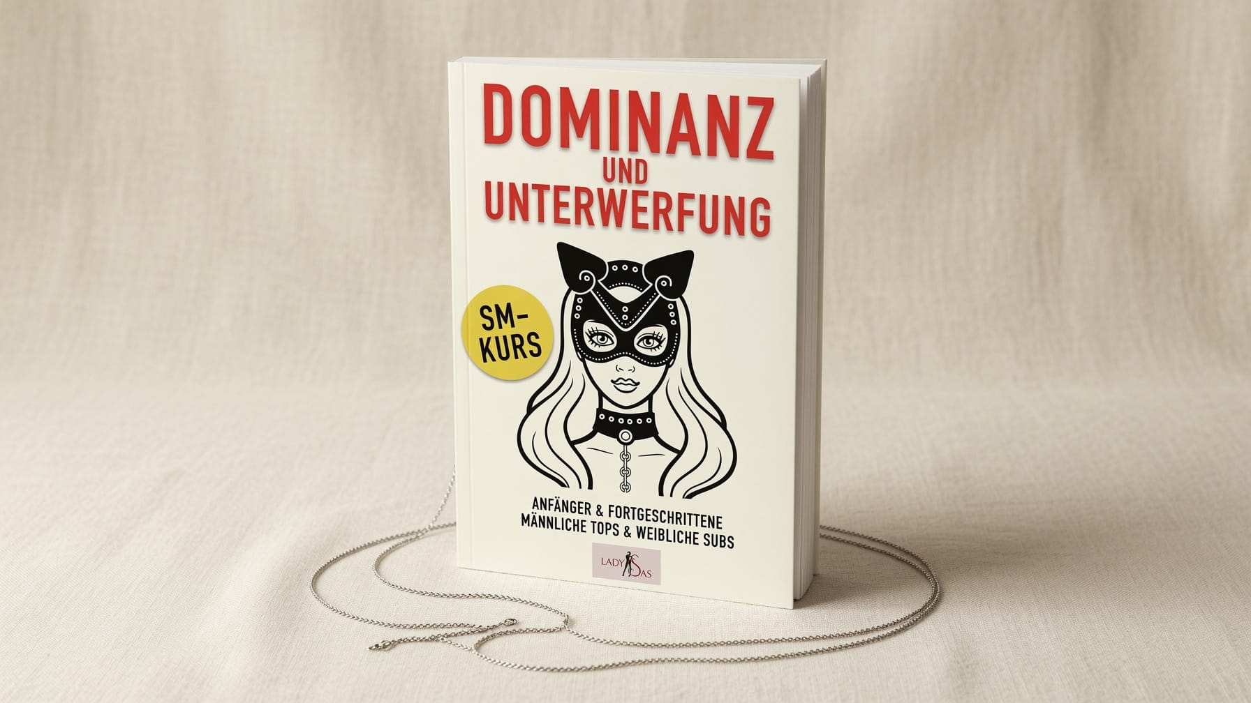 Dominanz und Unterwerfung: SM-Kurs bei Amazon ansehen