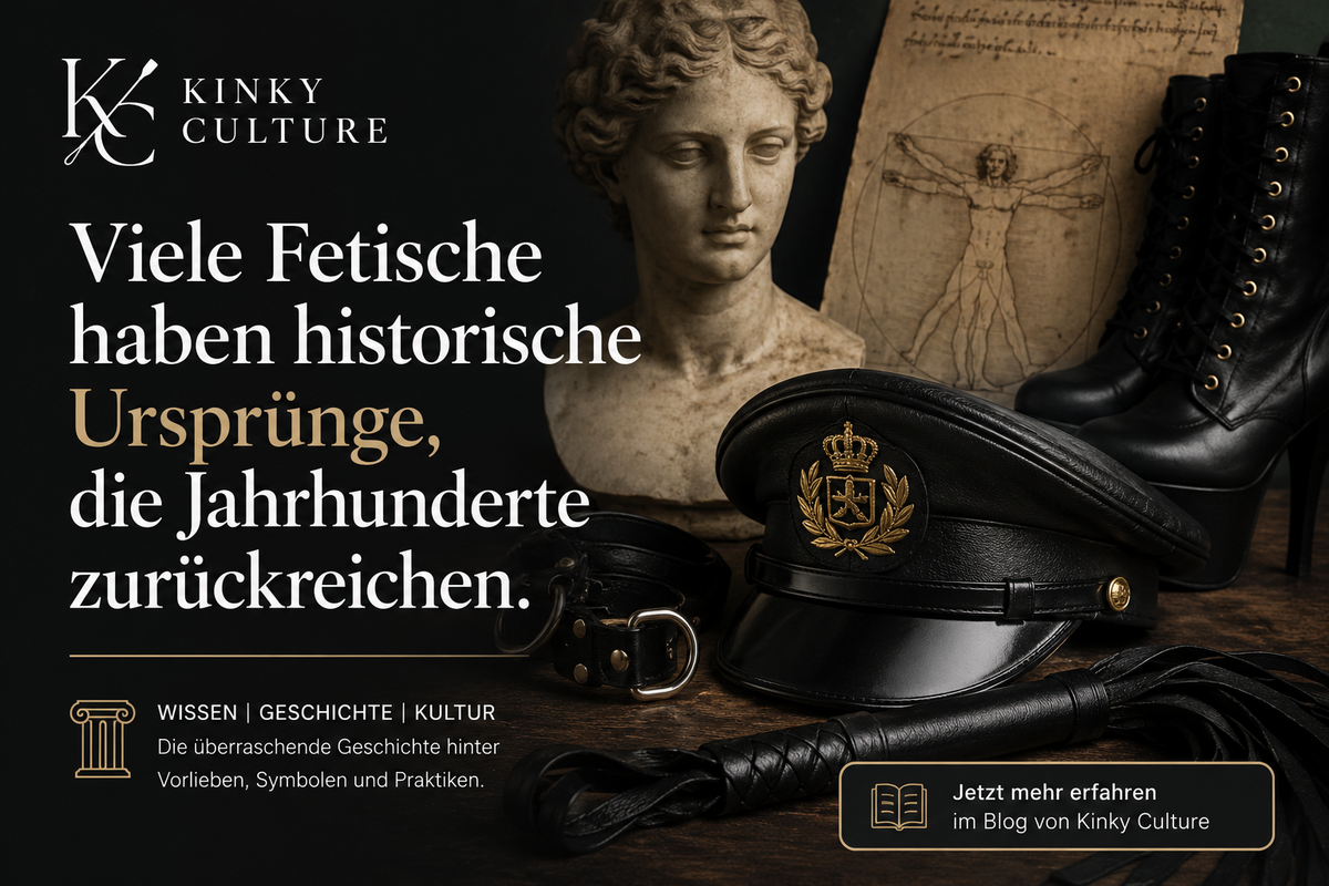 Viele Fetische haben historische Ursprünge, die Jahrhunderte zurückreichen