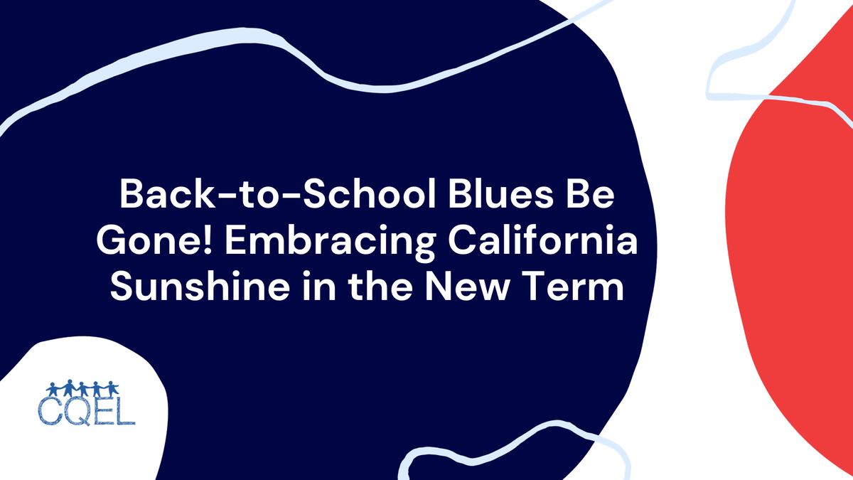 Back-to-School Blues Be Gone! Embracing California Sunshine in the New Term