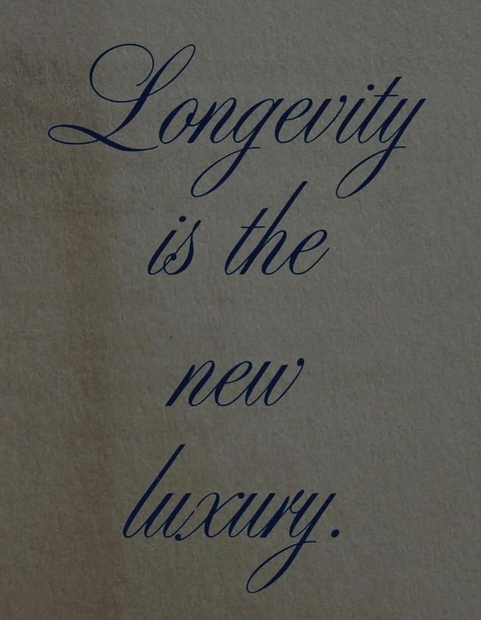 Longevity Is the New Luxury