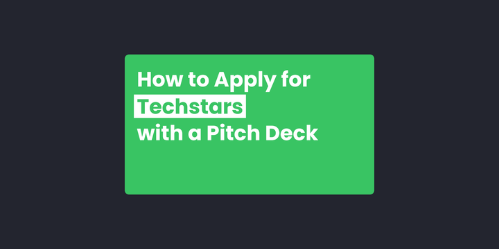 How to Apply for Techstars with a Pitch Deck