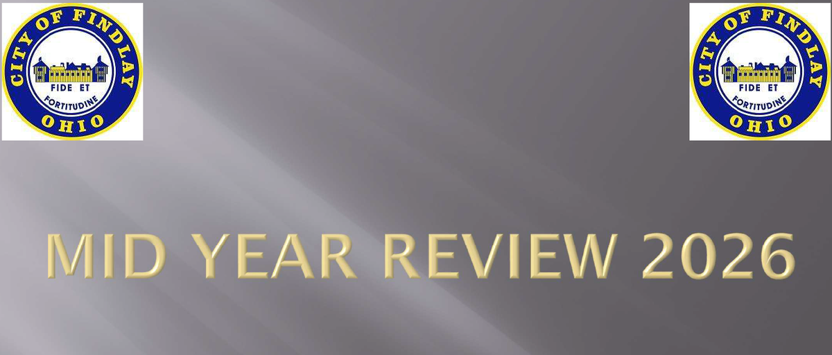 Mid-Year Review Warns Findlay Must Address Emerging Financial Risks Before They Become Long-Term Problems