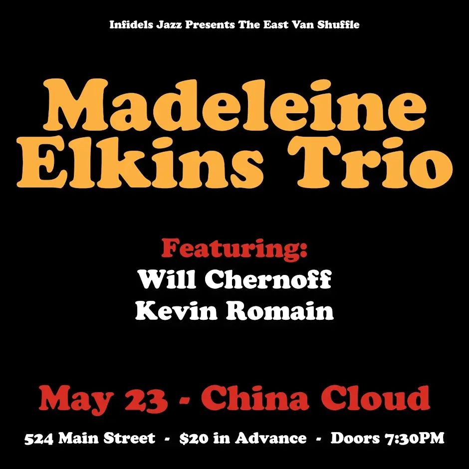 Upcoming (May 23): Madeleine Elkins Trio plays the China Cloud