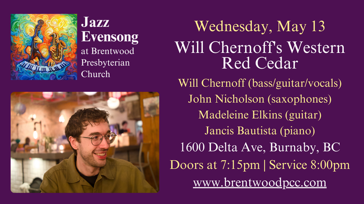 Upcoming (May 13): Western Red Cedar at Brentwood Presbyterian Church