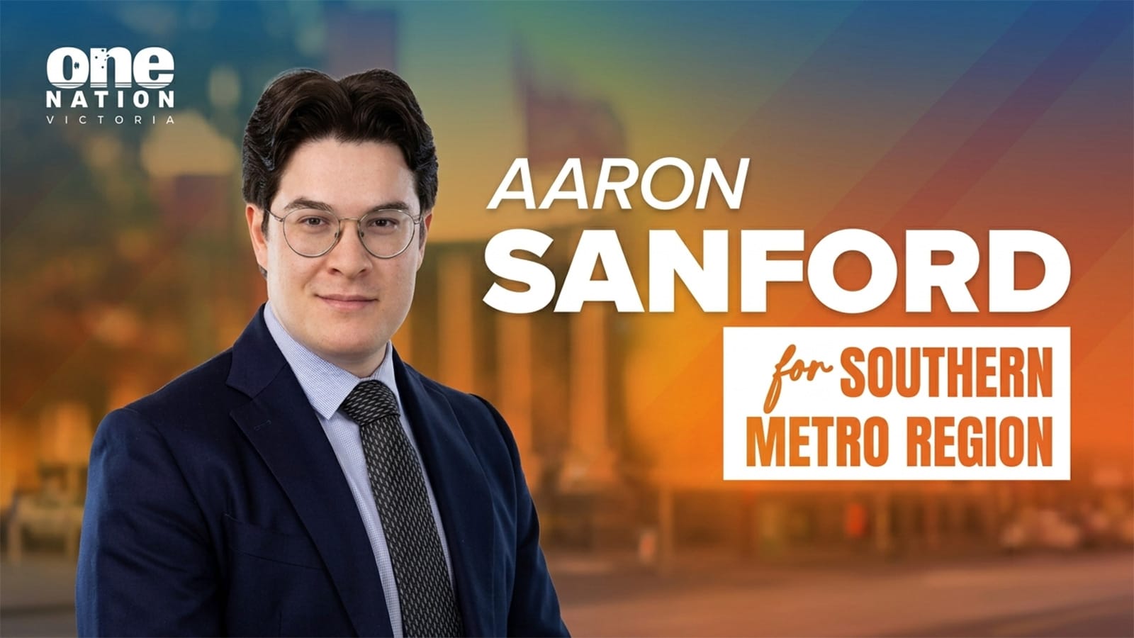 Aaron Sanford, One Nation candidate for Southern Metropolitan region
