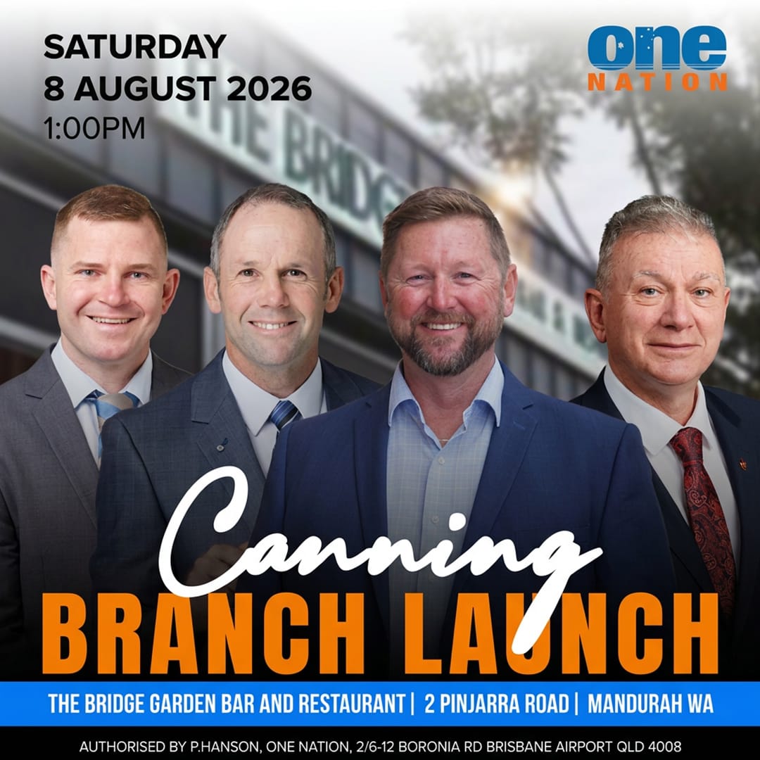 One Nation Canning branch launch graphic for Mandurah on 8 August
