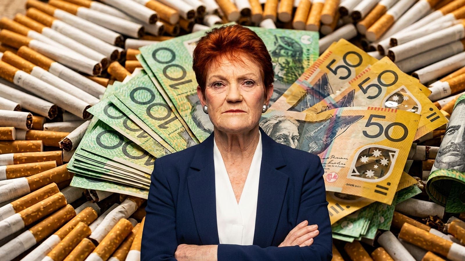 Pauline Hanson with arms folded in front of cigarettes and Australian banknotes.