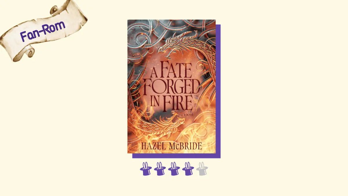 A Fate Forged in Fire