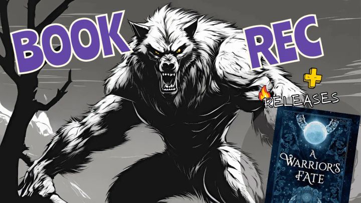 📚Book Rec: A Warrior’s Fate + 🔥New Releases to Celebrate Love