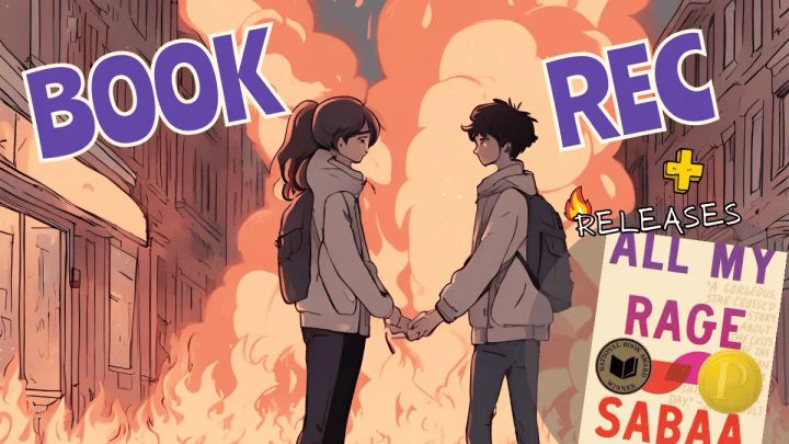 📚Book Rec: All My Rage + 🔥New Romances and a Fan-Rom Debut That Hit the Jackpot