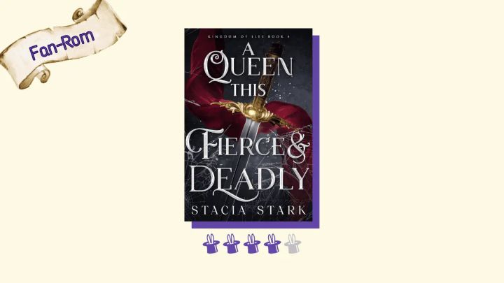 A Queen This Fierce & Deadly