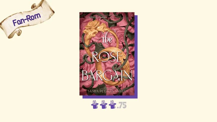 The Rose Bargain