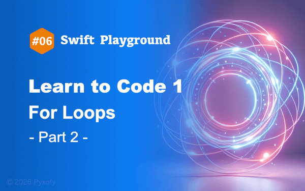 Swift Playground - コードを学ぼう1【for ループ】Part 2