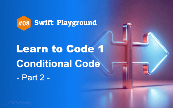 Swift Playground - コードを学ぼう1【条件分岐コード】Part 2