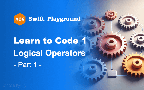 Swift Playground - コードを学ぼう1【論理演算子】Part 1