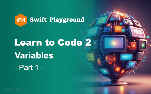 Swift Playground - コードを学ぼう2【変数】Part 1