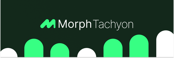 Introducing Morph Tachyon, a trading L1 built for speed