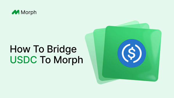 How to Bridge USDC to Morph