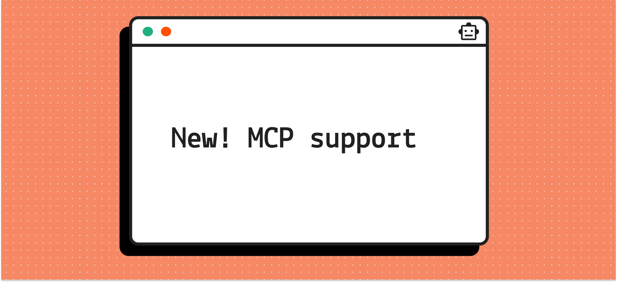New! MCP support