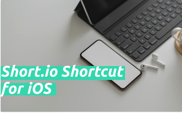 Short.io Shortcut for iOS
