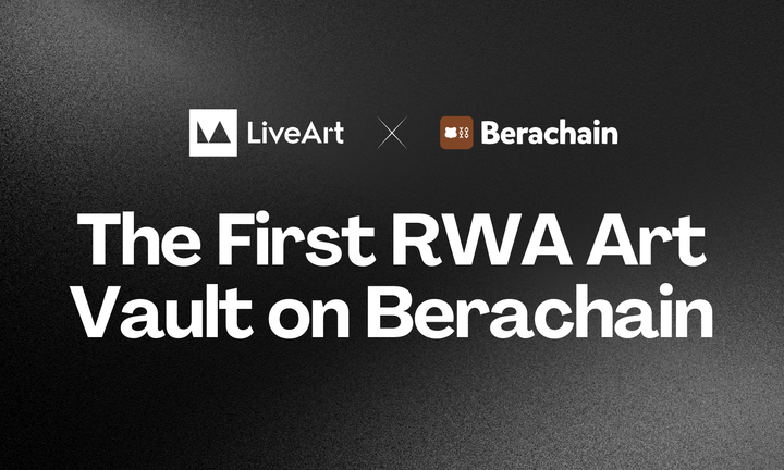 The First RWA Art Vault on Berachain