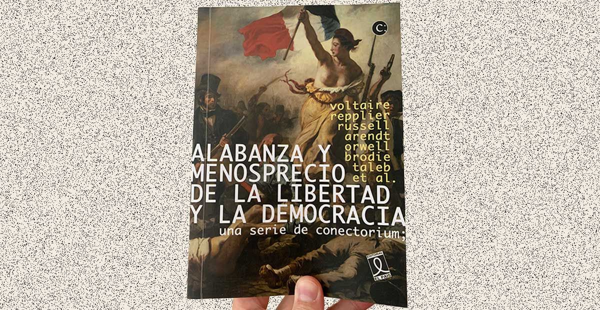 Alabanza y menosprecio de la libertad y la democracia - introducción y libro