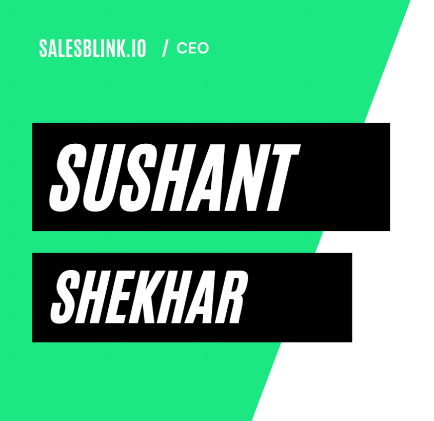 SalesBlink.io Sushant Shekhar CEO Exclusive Interview