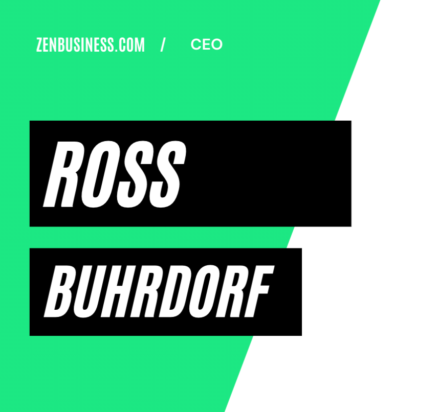 ZenBusiness.com Exclusive Interview with CEO Ross Buhrdorf