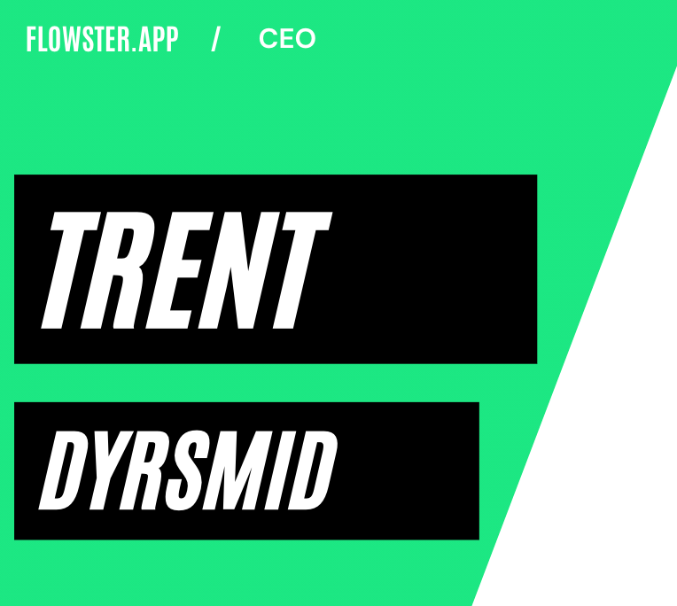 Flowster.app Trent Dyrsmid Interview with Tony Shap